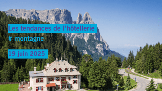 Les Tendances de l’Hôtellerie | montagne